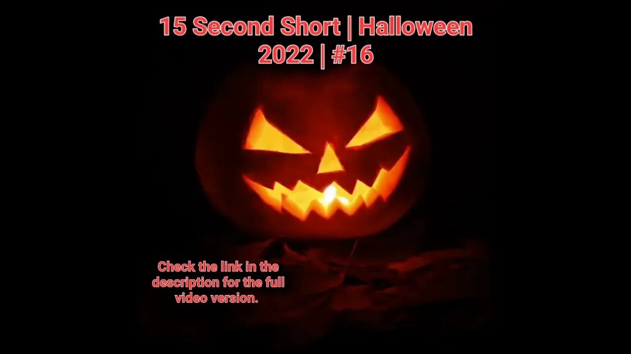 15 Second Short | Halloween 2022 | Halloween Music #Halloween #shorts #halloween2022 #16