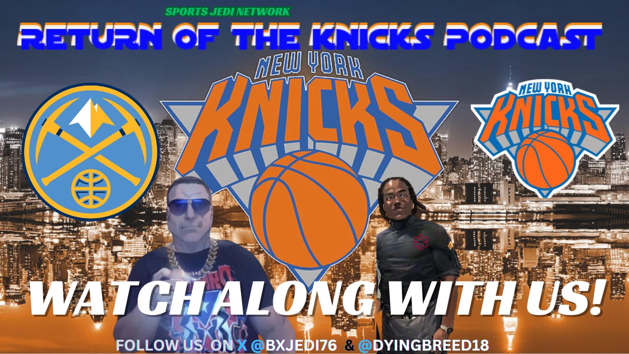 🏀NBA Epic Battle! Defending Champs Nuggets Vs Ny Knicks - Must-watch Watch Along! Join The Chat