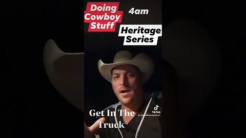 Get In The Truck Doing Cowboy Stuff with Scott Mendes Bill Rider