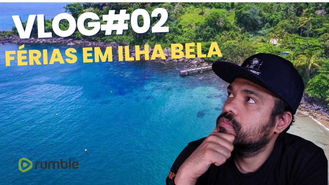 NOIZ POR NOIZ VLOG#02 - COMO FORAM MINHAS FÉRIAS EM ILHA BELA