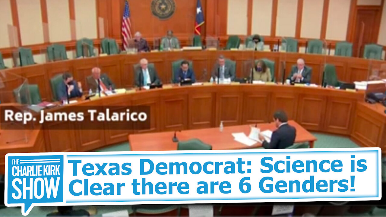 Texas Democrat: Science is Clear there are 6 Genders!