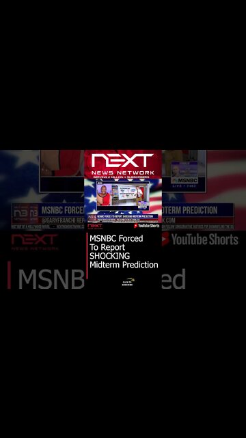 MSNBC Forced To Report SHOCKING Midterm Prediction #shorts