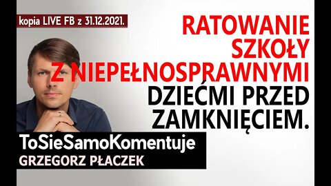 Próba uratowania szkoły z niepełnosprawnymi dziećmi przed zamknięciem.