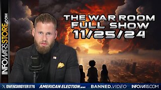 War Room With Owen Shroyer MONDAY FULL SHOW 11/25/24