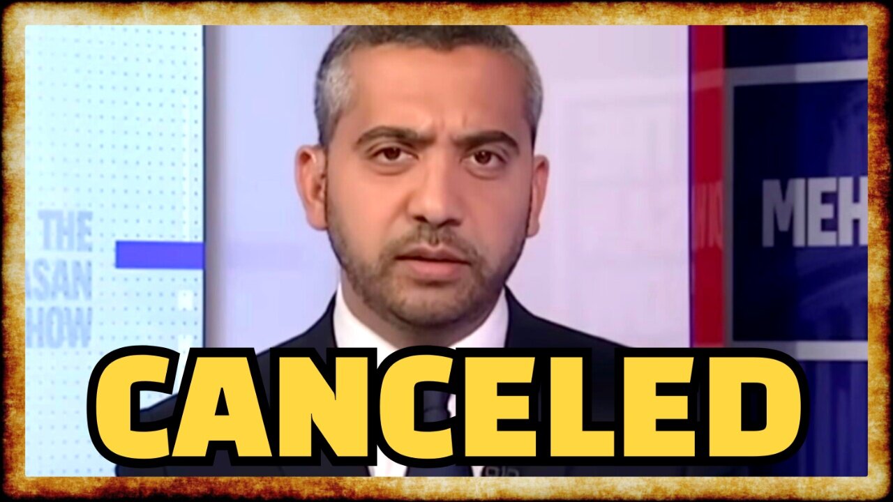 Mehdi Hasan Show CANCELED by MSNBC