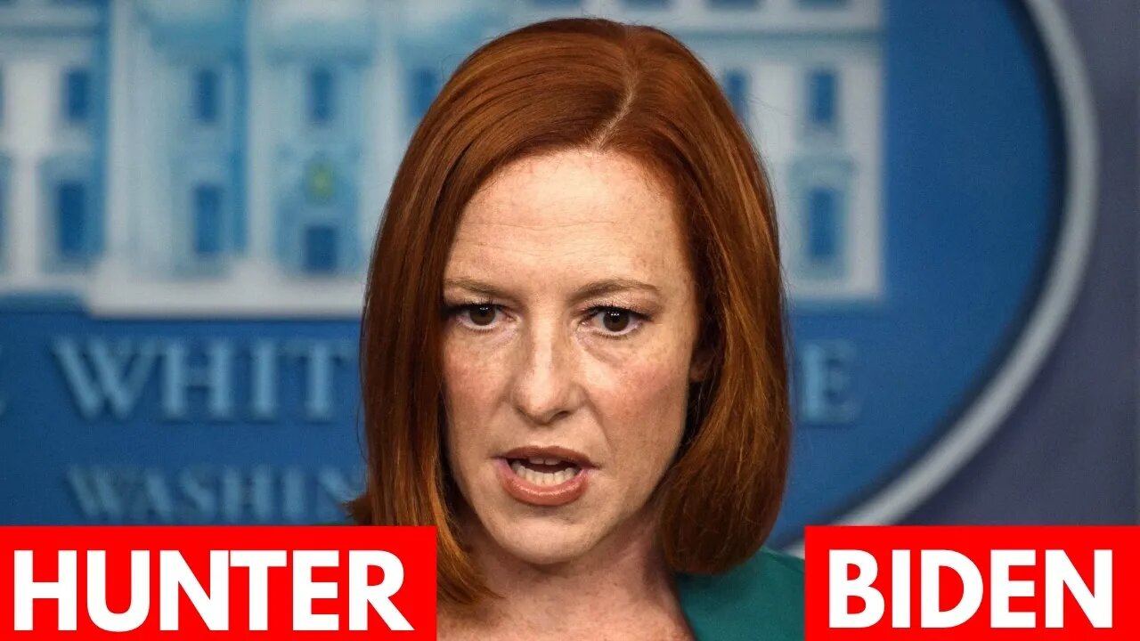 JUST IN: Jen Psaki TRIGGERED by Hunter Biden Questions!