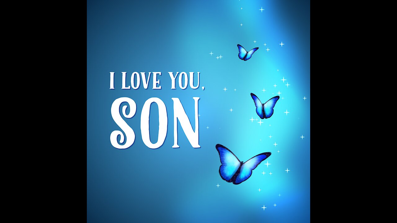 I Love You Son [GMG Originals]