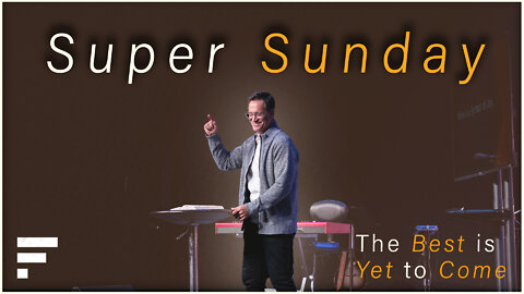 Get Ready! The Best is Yet to Come!