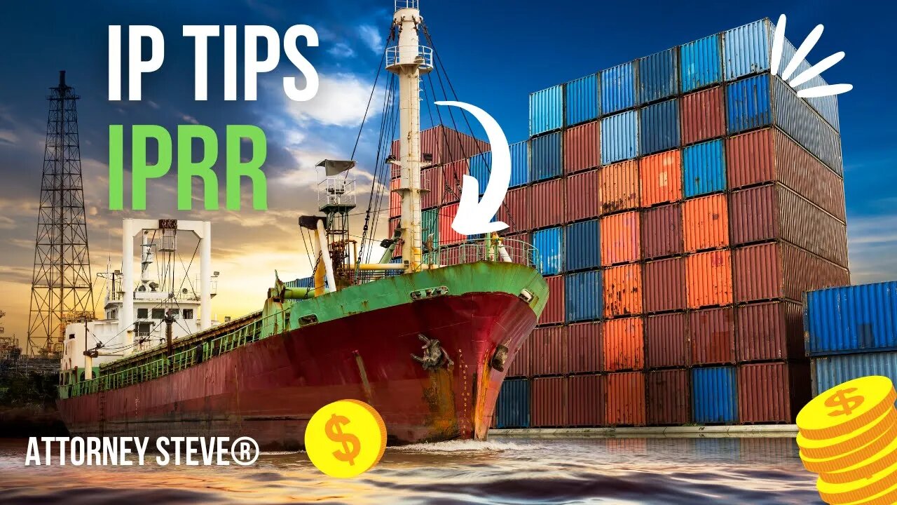 How to protect your IP with IPRR registration with U.S. Customs and Border Protection