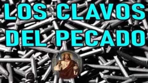 LOS CLAVOS DEL PECADO VISIÓN DE VALENTINA PAPAGNA