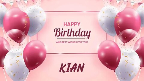 Happy Birthday to Kian - Birthday Wish From Birthday Bash