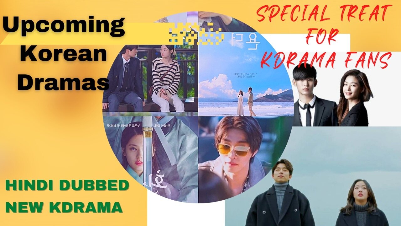 Upcoming korean dramas