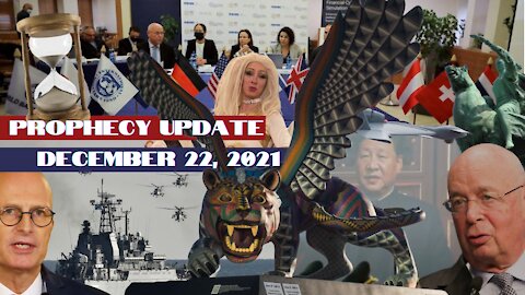 Prophecy Update - December 22, 2021