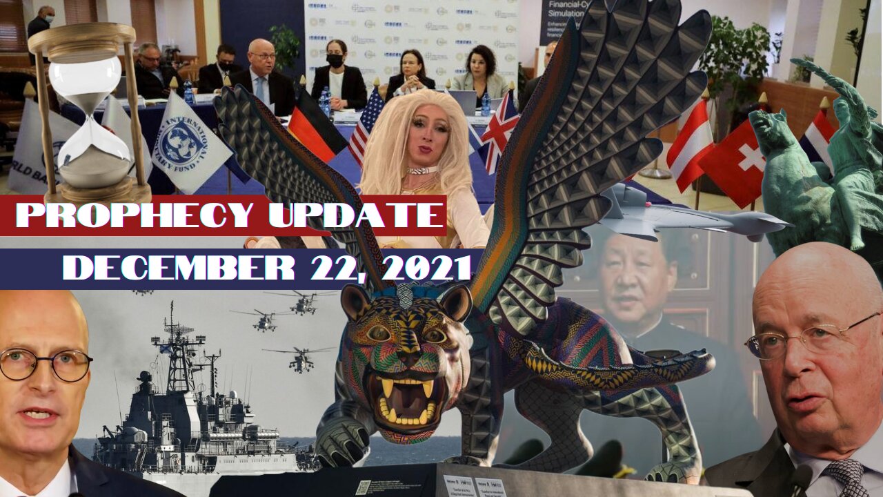Prophecy Update - December 22, 2021