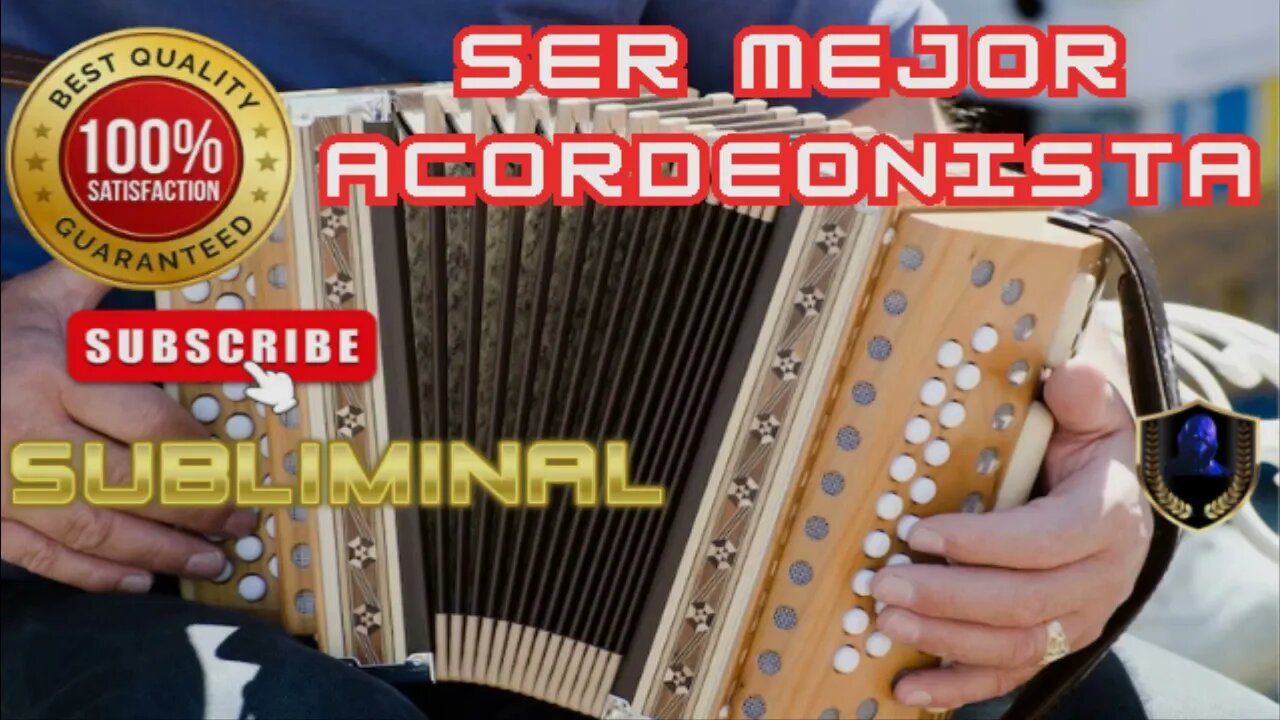 Ser Mejor Acordeonista Subliminal 2023