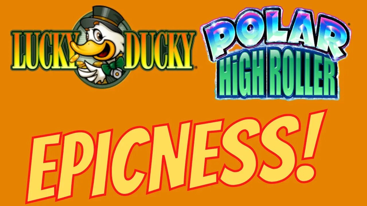 EPIC WINS ON POLAR HIGH ROLLER & LUCKY DUCKY! #vgt #redscreen