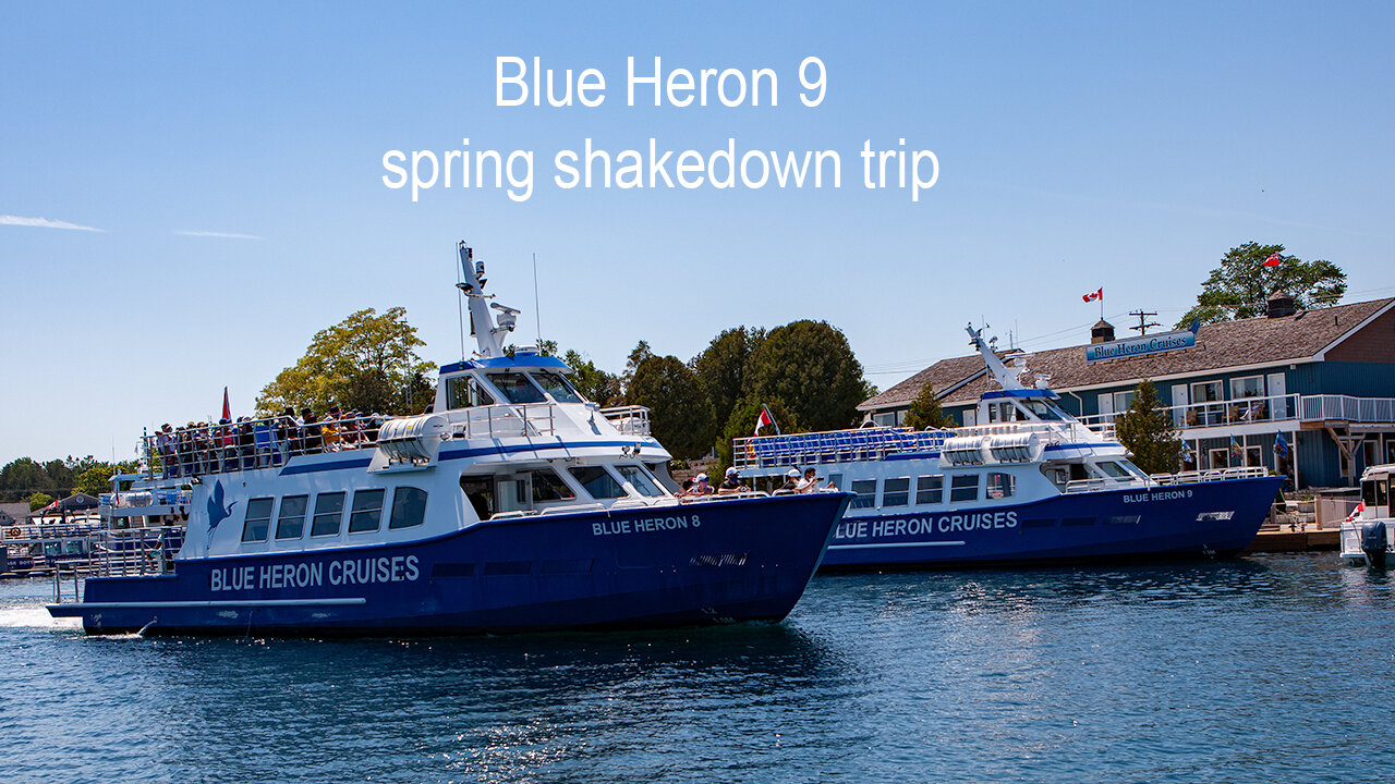 Blue Heron 9 Shakedown Cruise