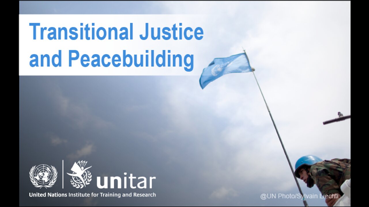 The United Nations Now Pushing "Transitional Justice"