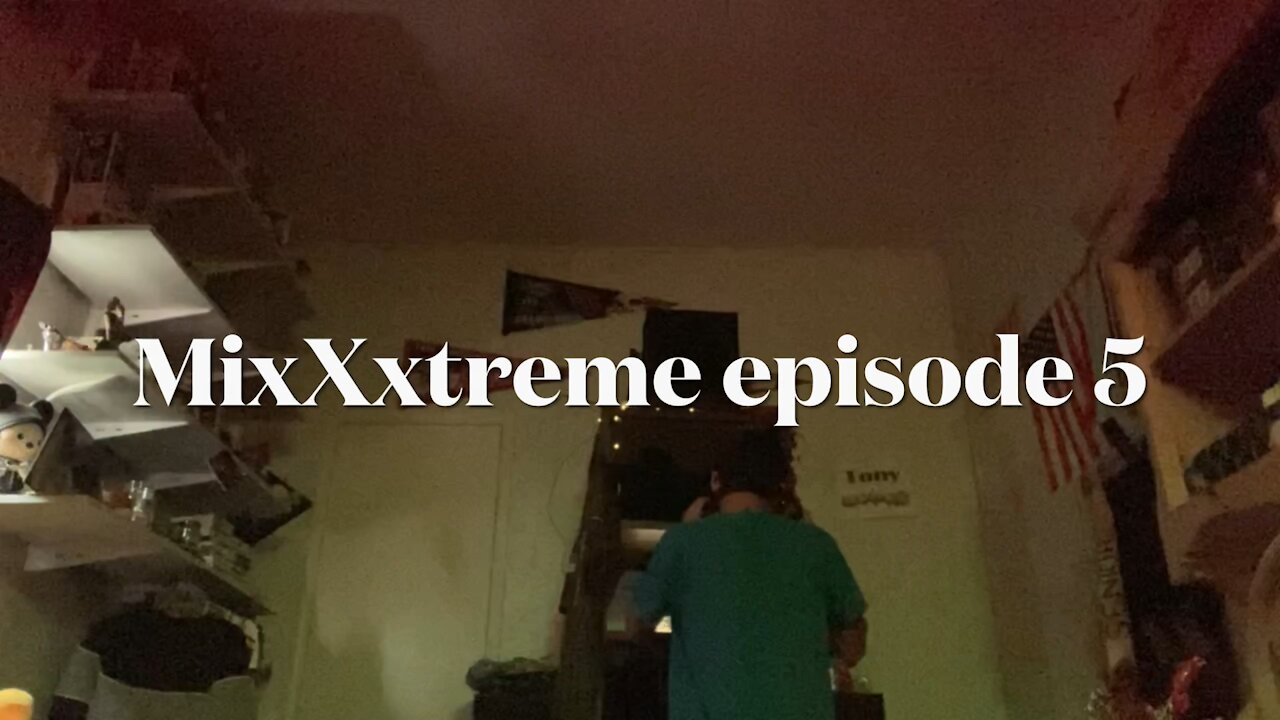 MixXxtreme episode 5