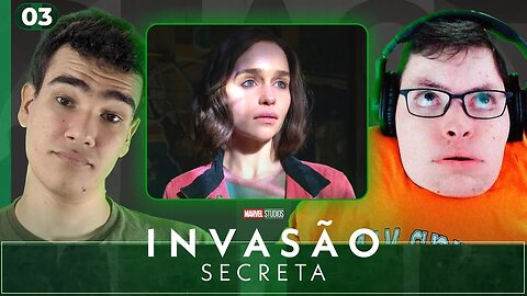 Nick Fury Vs. Talos - React Invasão Secreta EP. 03