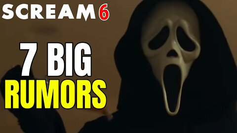 7 BIG Scream 6 Rumors You NEED To Know About