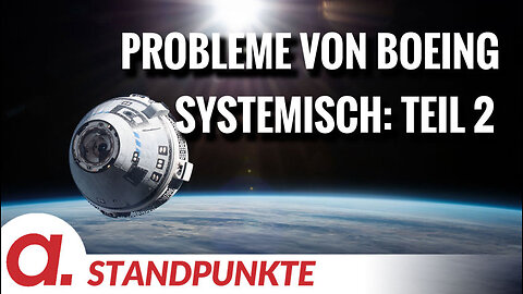 Warum die Probleme von Boeing systemisch sind: Teil 2 | Von Thomas Röper