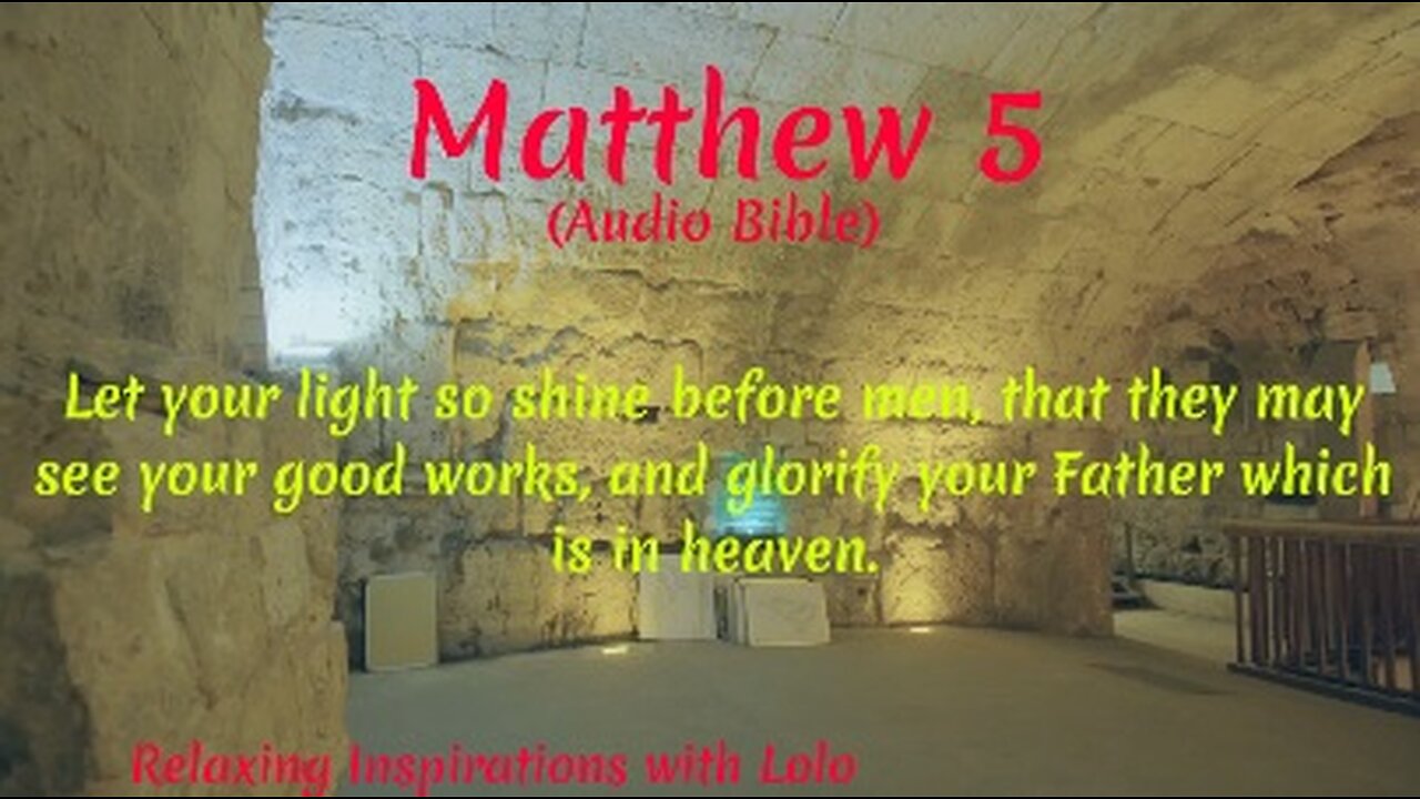 Let your light so shine before men, that they may see your good works The Gospel of Matthew Chapter5