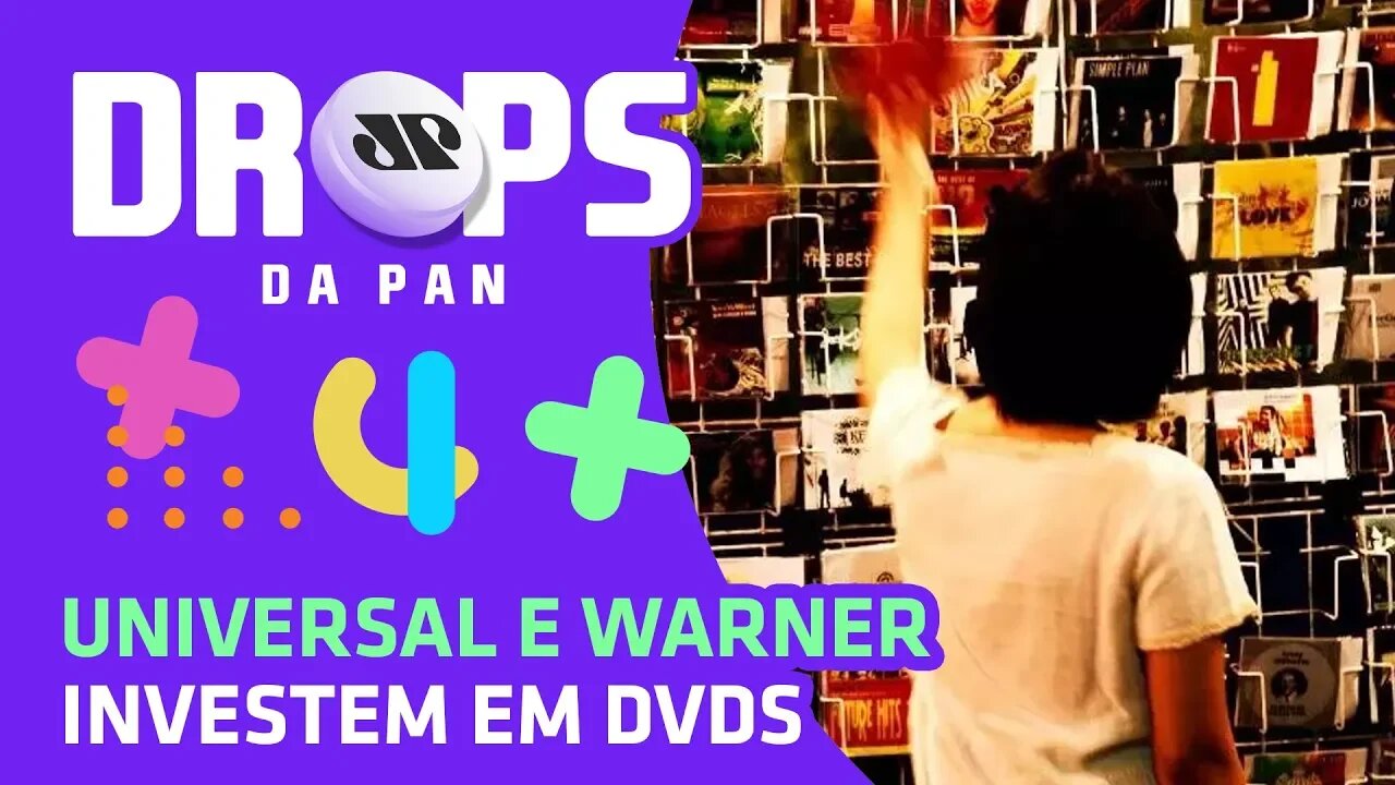 Universal e Warner investem em DVDs | DROPS da Pan - 03/03/20