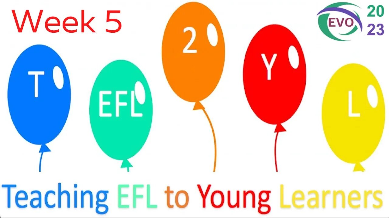 How to Teach EFL to Young Learners Final Week