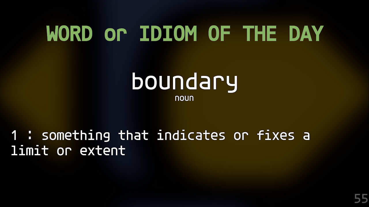 Word Of The Day #055 - Boundary