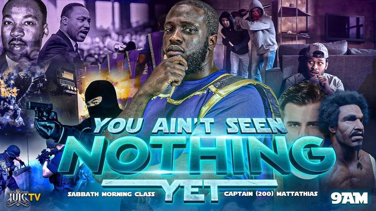 #IUIC | SABBATH MORNING CLASS: You Ain’t Seen Nothing Yet