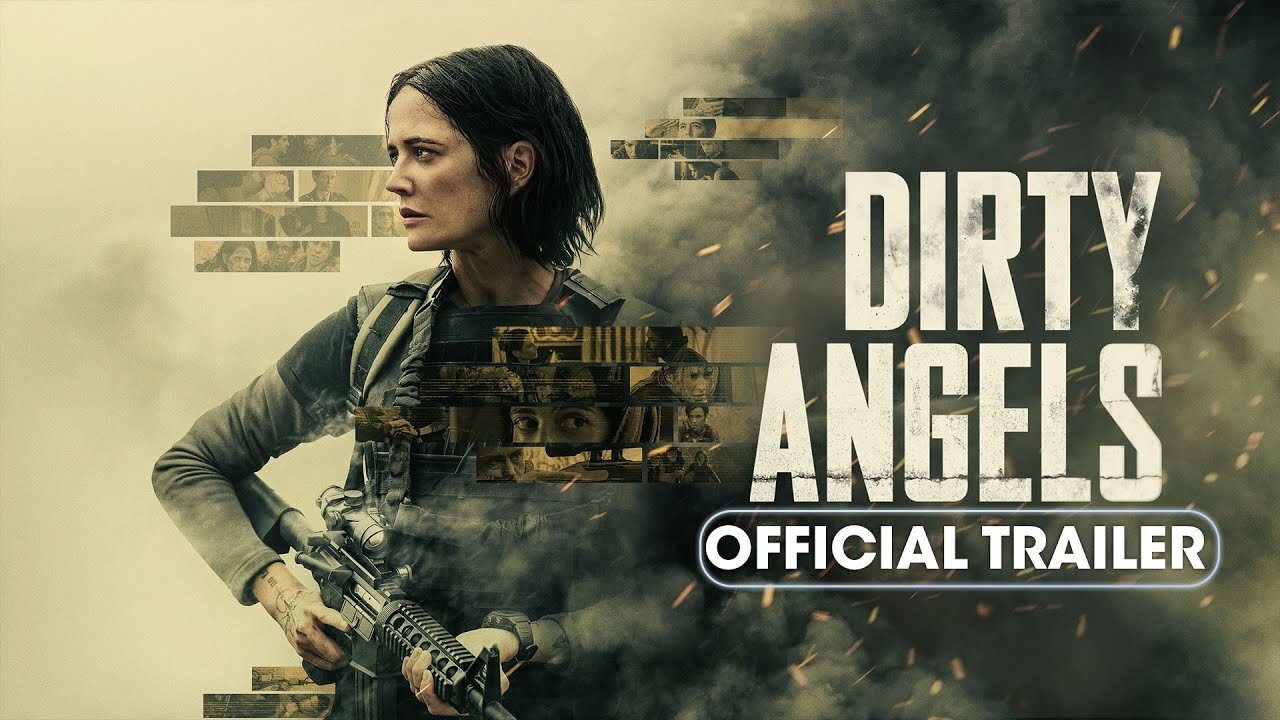 Dirty Angels Official Trailer - Eva Green