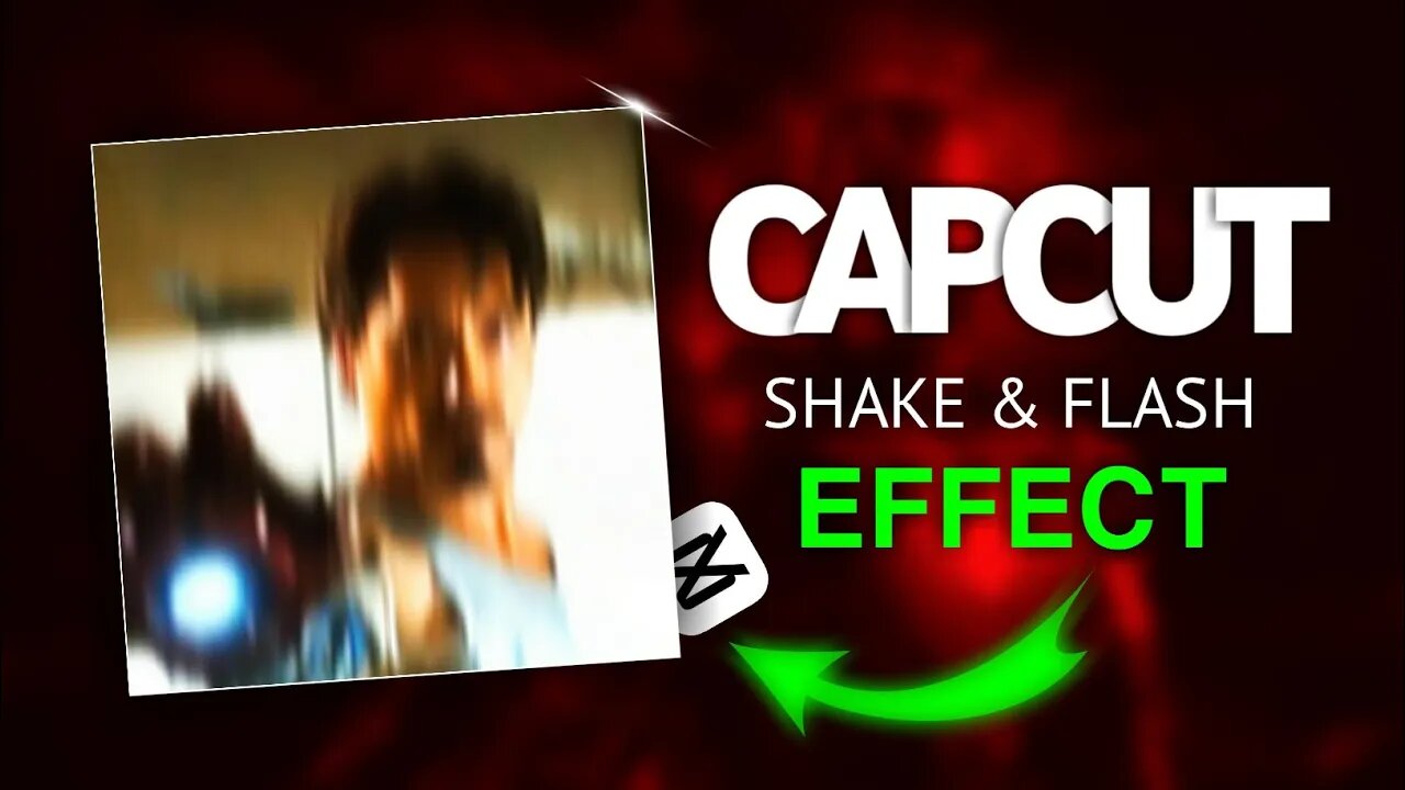 Easy ! Shake & Flash Effect On CapCut 🔥