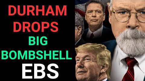 DURHAM DROPS HUGE INTEL BIG UPDATE TODAY - TRUMP NEWS