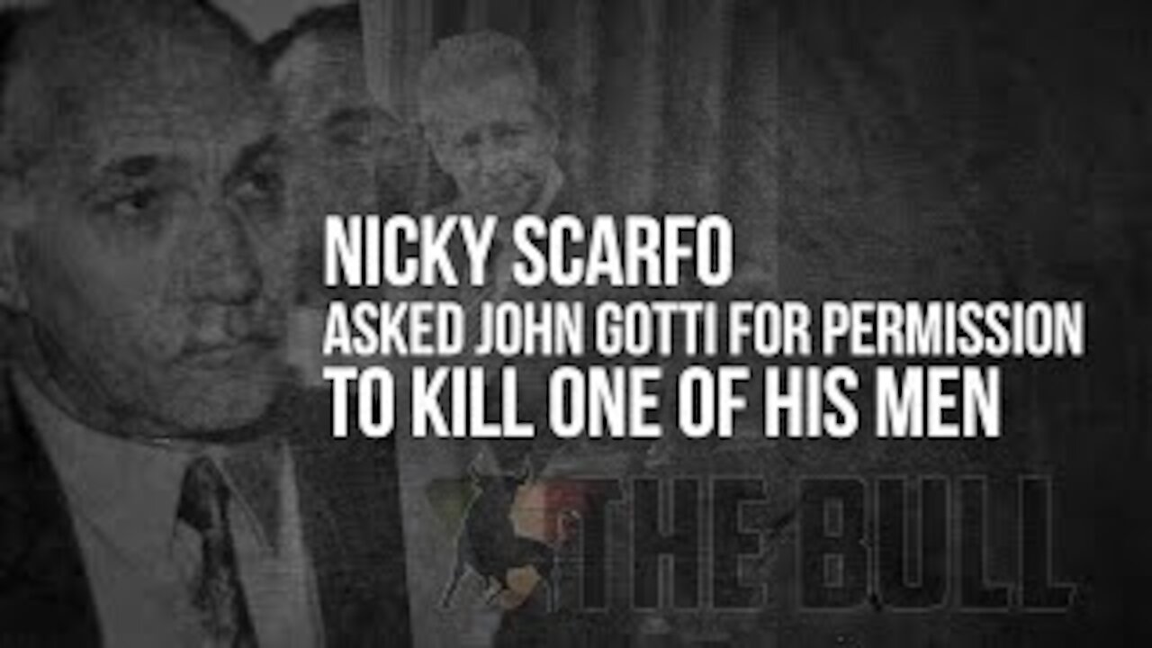 "Nicky Scarfo Asked John Gotti Permission To Kill One Of His Men." | Sammy "The Bull" Gravano