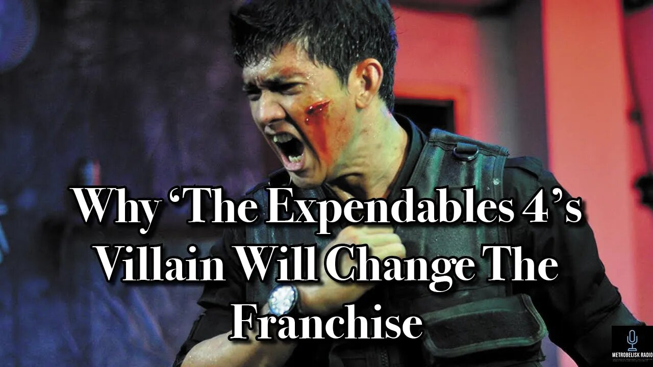 Why THE EXPENDABLES 4's Villain Will Change The Franchise