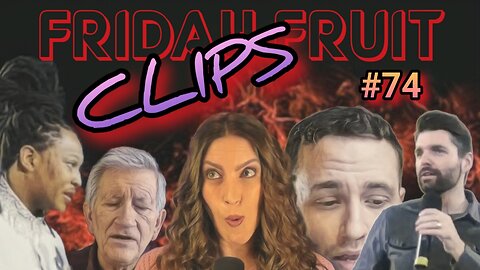 Friday Fruit Clips #74