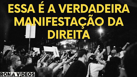 ACONTECEU NO BRASIL E VOCÊ NÃO VIU/ ESSA É A MANIFESTAÇÃO DO POVO DA DIREITA