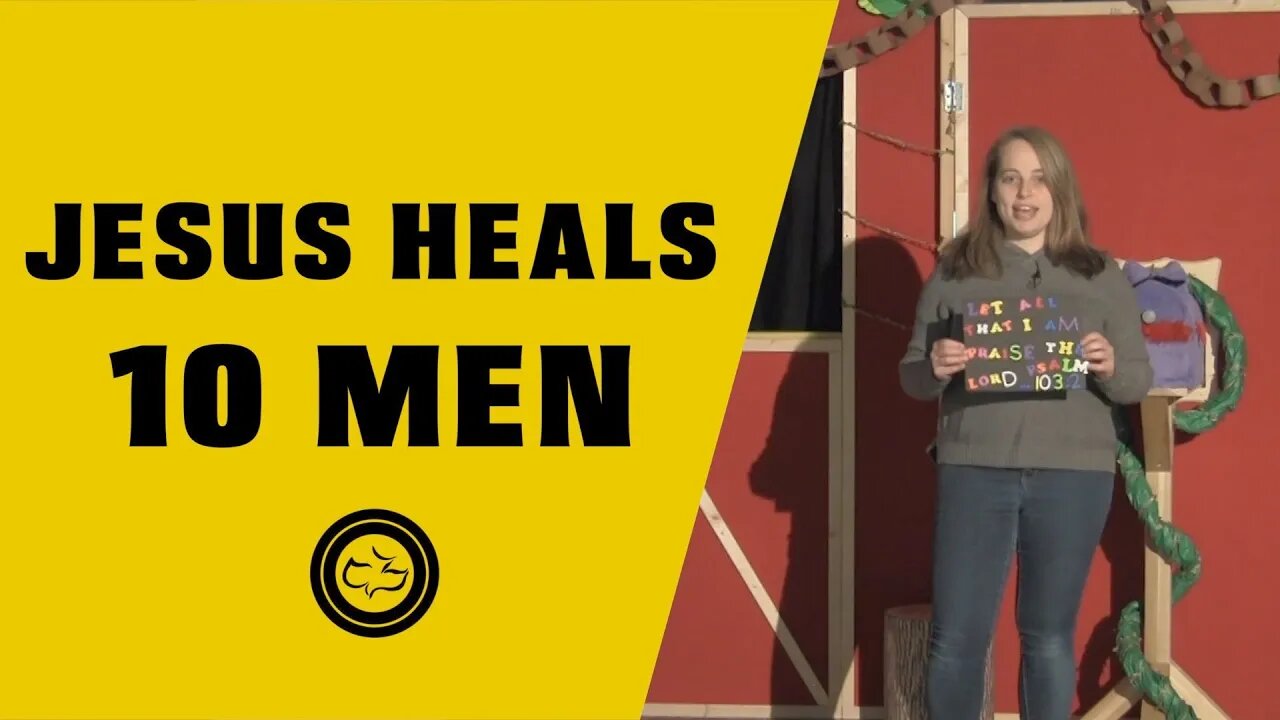 Jesus Heals Ten Men (Luke 17) | Younger Kids | Miss. Ashleigh