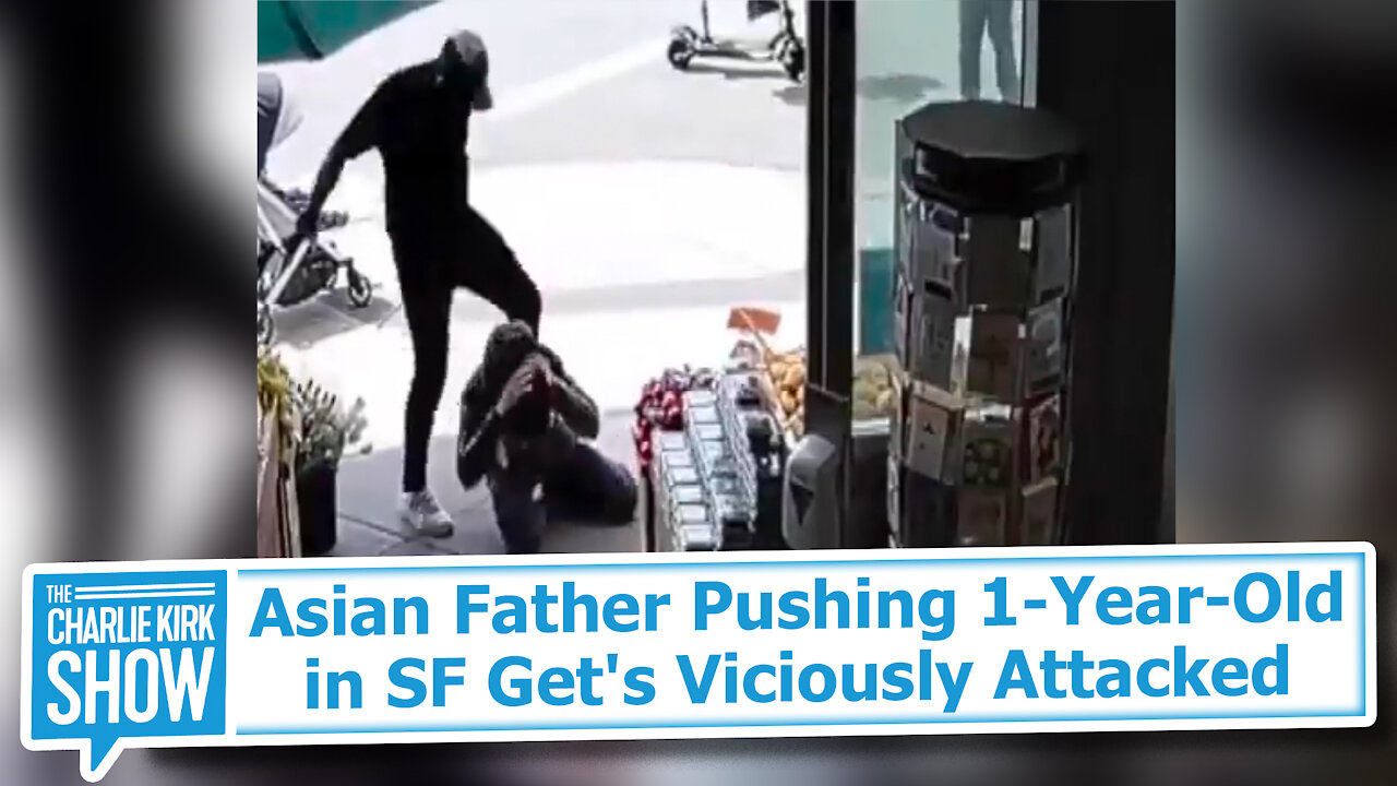 Asian Father Pushing 1-Year-Old in SF Get's Viciously Attacked