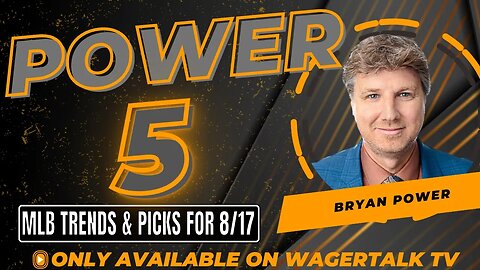 MLB Picks and Predictions Today on the Power Five with Bryan Power {8-17-23}