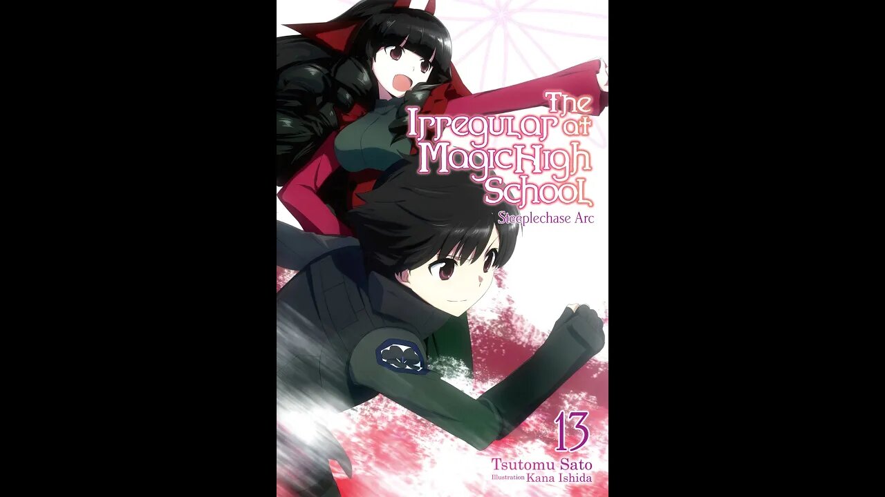 The Irregular at Magic High School, Vol. 13 Steeplechase Arc