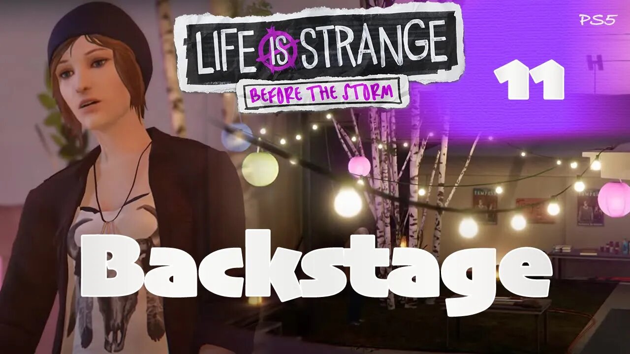 11. Backstage | Life is Strange : Before the Storm | Gameplay