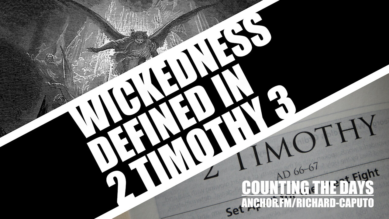 Spiritual Wickedness Defined in 2 Timothy 3