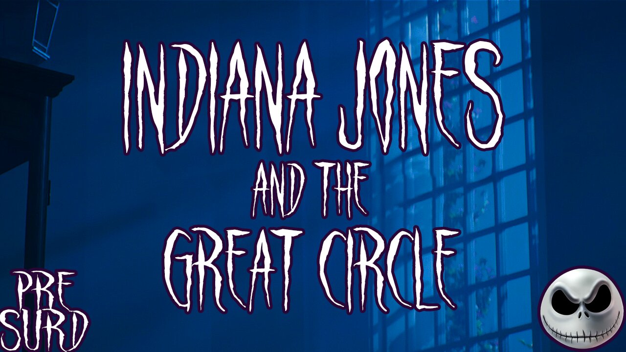 🔵 Indiana Jones and the Great Circle - Intro