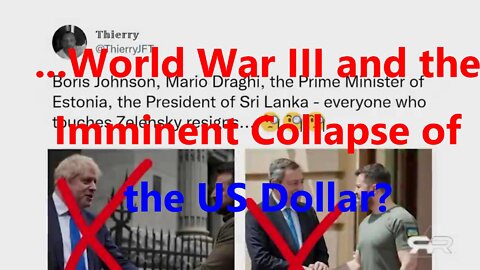 ...World War III and the Imminent Collapse of the US Dollar?