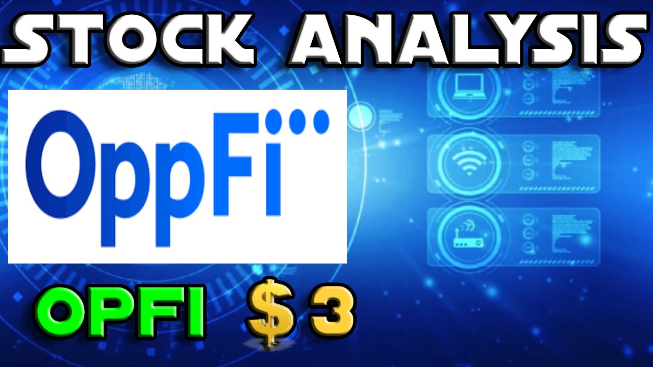 Stock Analysis | OppFi Inc (OPFI) | SMALL BUT....