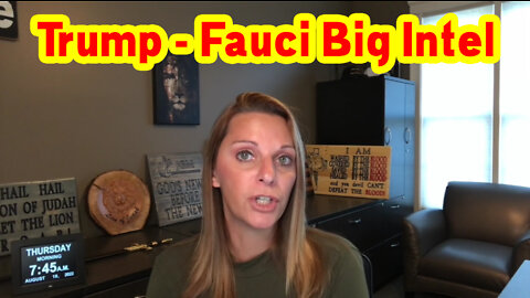 Julie Green "Trump vs Fauci Big Intel"