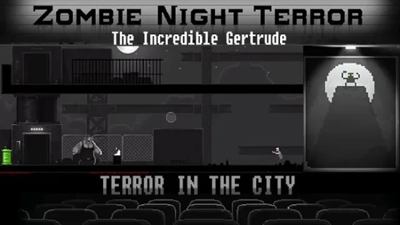 Zombie Night Terror: Terror in the City #10 - The Incredible Gertrude (with commentary) PC