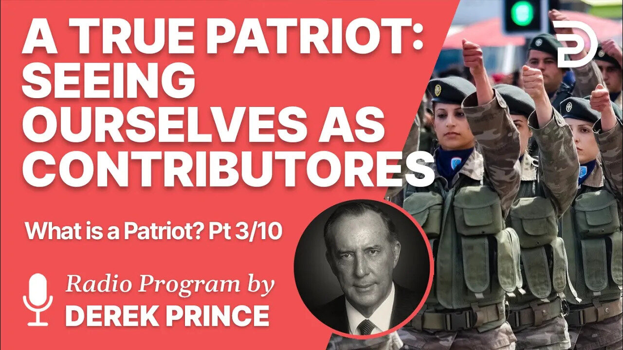 What Is a Patriot 3 of 10 - Seeing Ourselves as Contributors